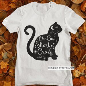 One Cat short of Crazy ,Black Cat T shirt